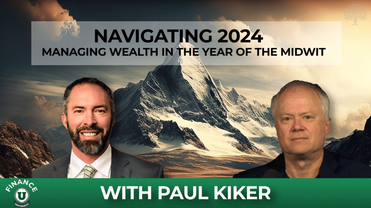 Navigating 2024 – Managing Wealth In The Year of the Midwit – Peak ...